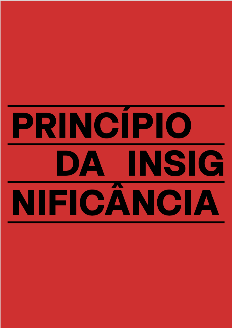 PÔSTER - PRINCÍPIO DA INSIGNIFICÂNCIA - 02