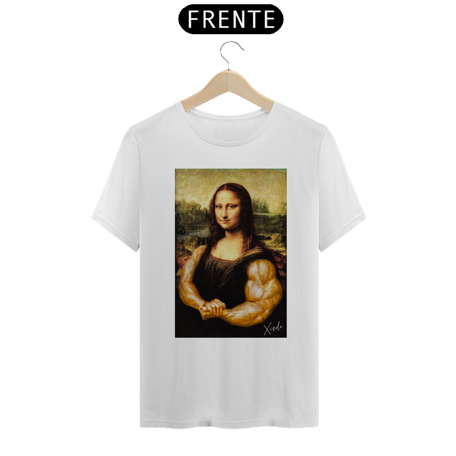 Nome do produto: Camiseta NORMAL Xisde monalisa maromba