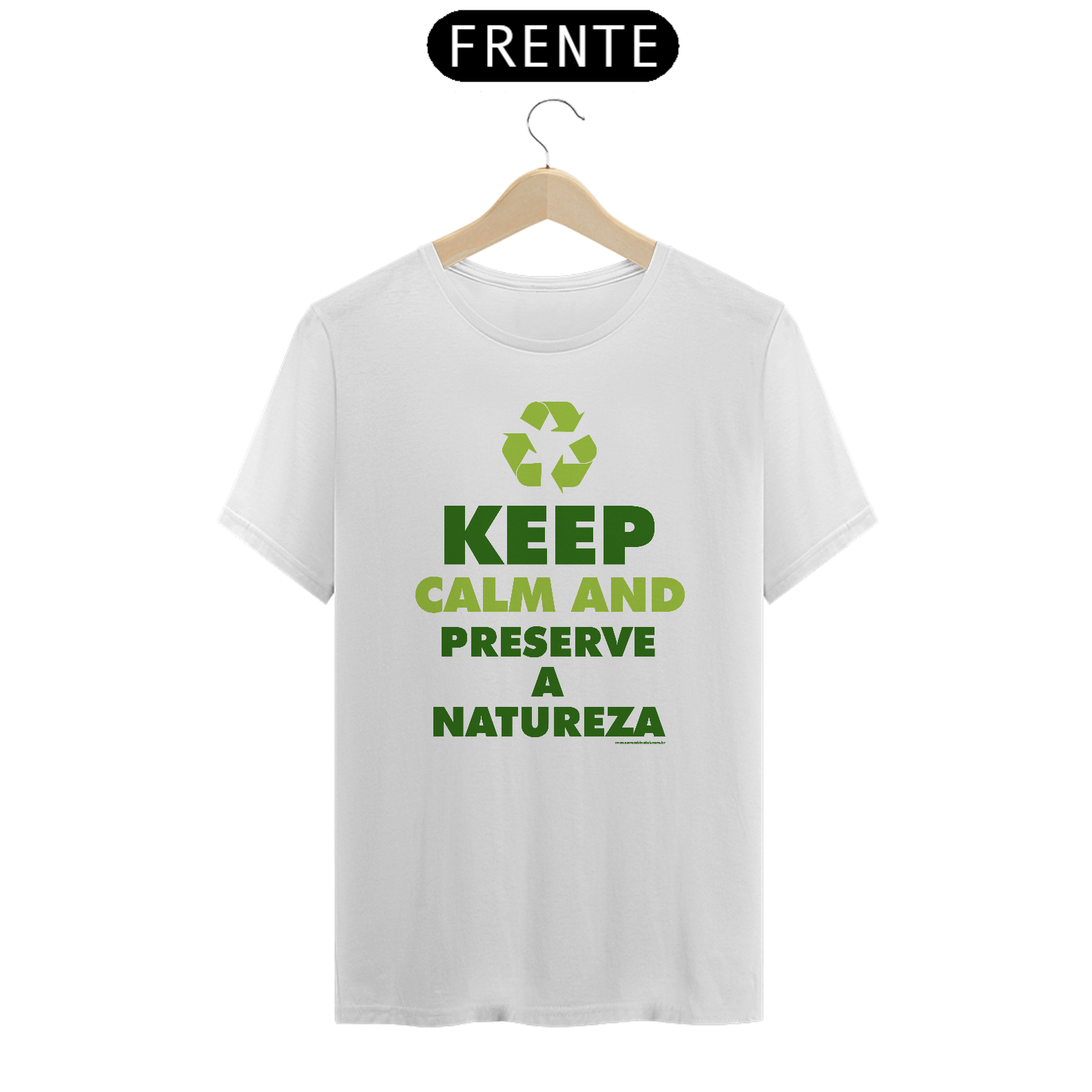 Camiseta | Kepp Calm And Preserve a Natureza III