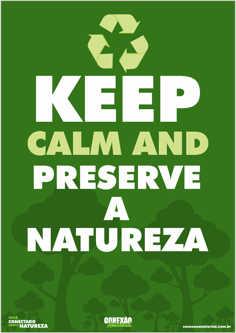 Posters | Kepp Calm And Preserve a Natureza