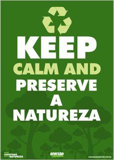 Posters | Kepp Calm And Preserve a Natureza