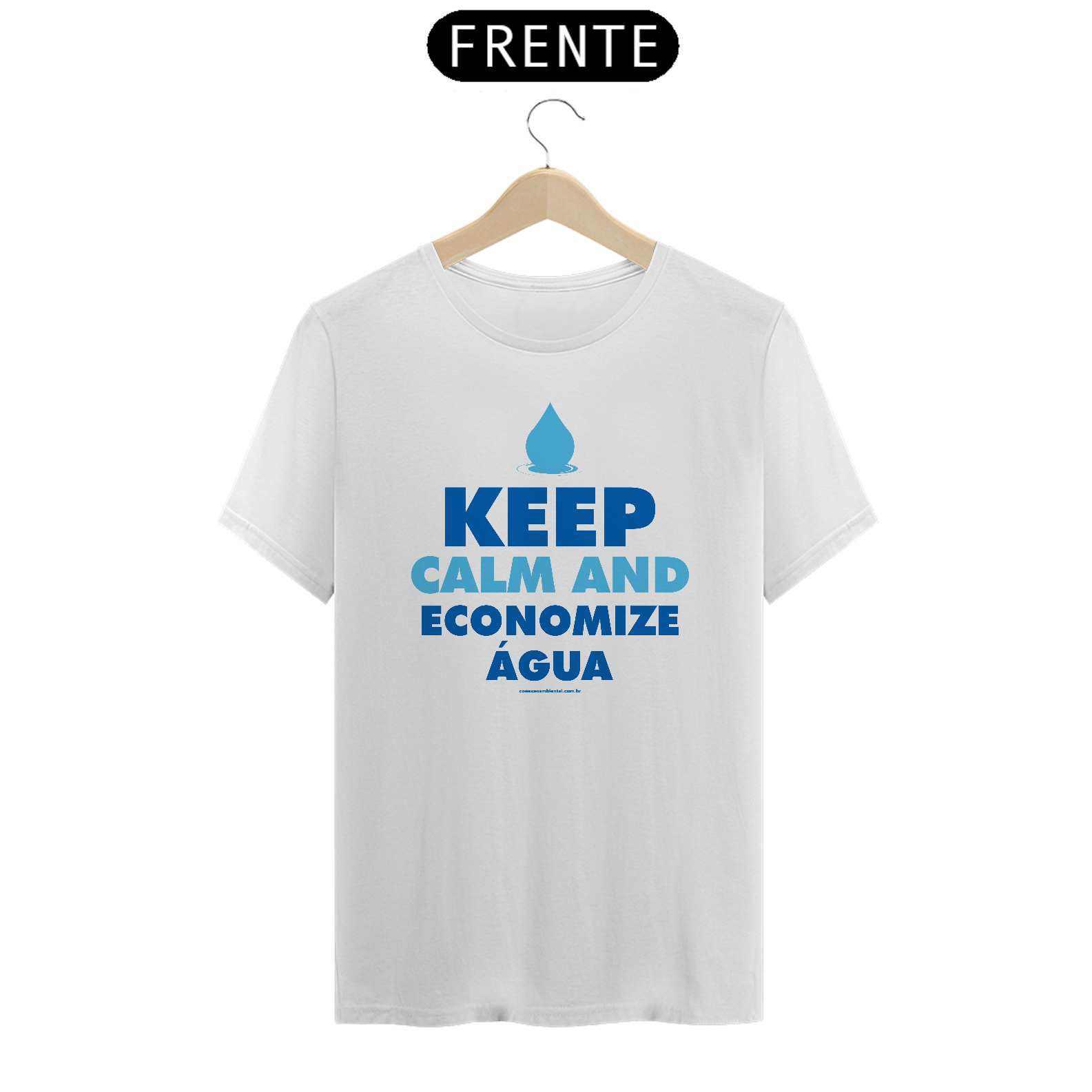 Camiseta |  Kepp Calm And Economize Água II