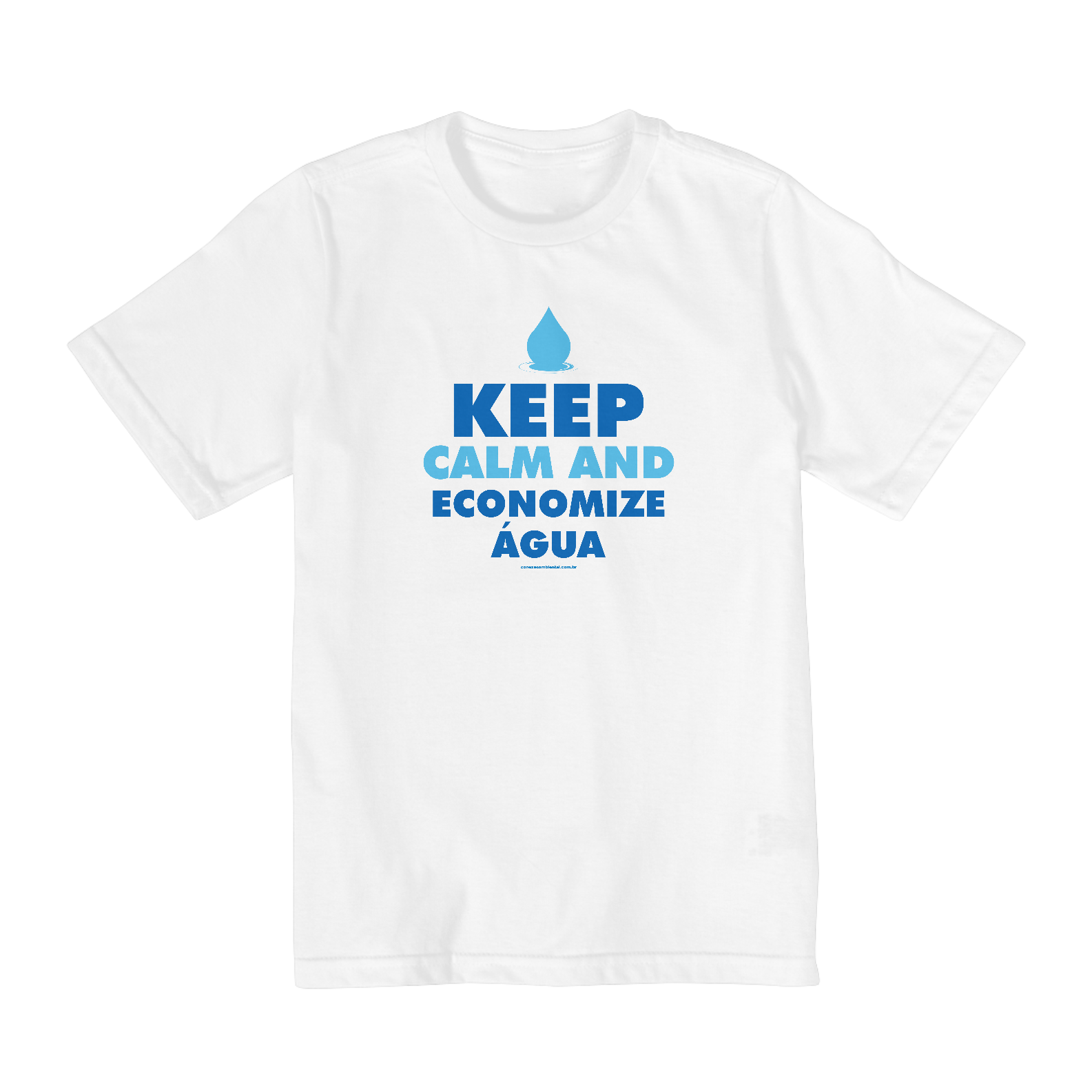 Camiseta Infantil | Kepp Calm And Economize Água II