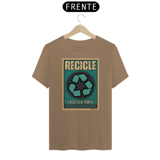 Camiseta Recicle | Faça sua parte recicle IV