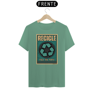 Camiseta Recicle | Faça sua parte recicle III - T-Shirt Estonada