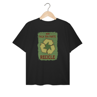 Camiseta Recicle | T-Shirt Plus Size