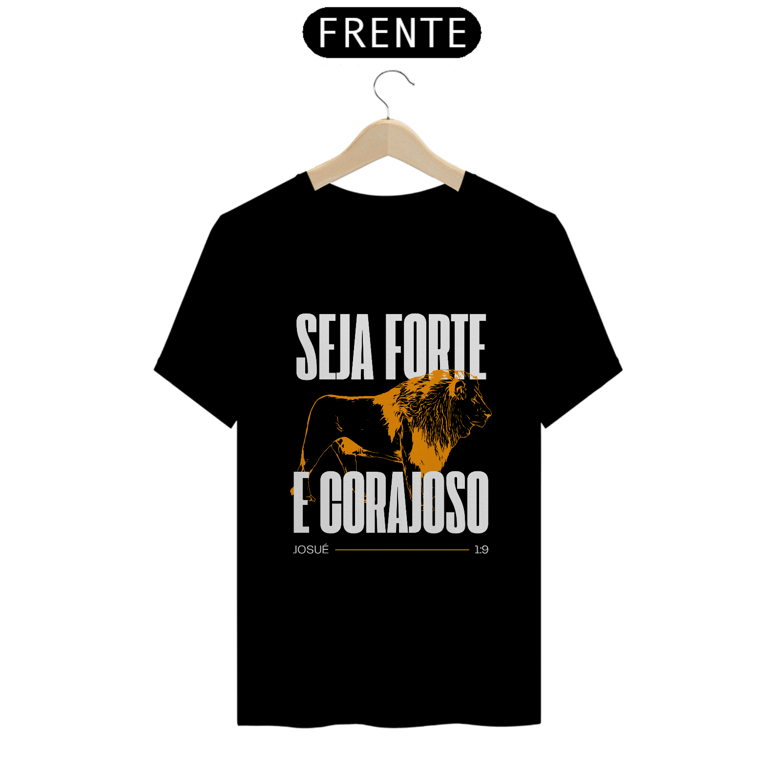 Nome do produto: Camiseta Seja Forte | Coleção \
