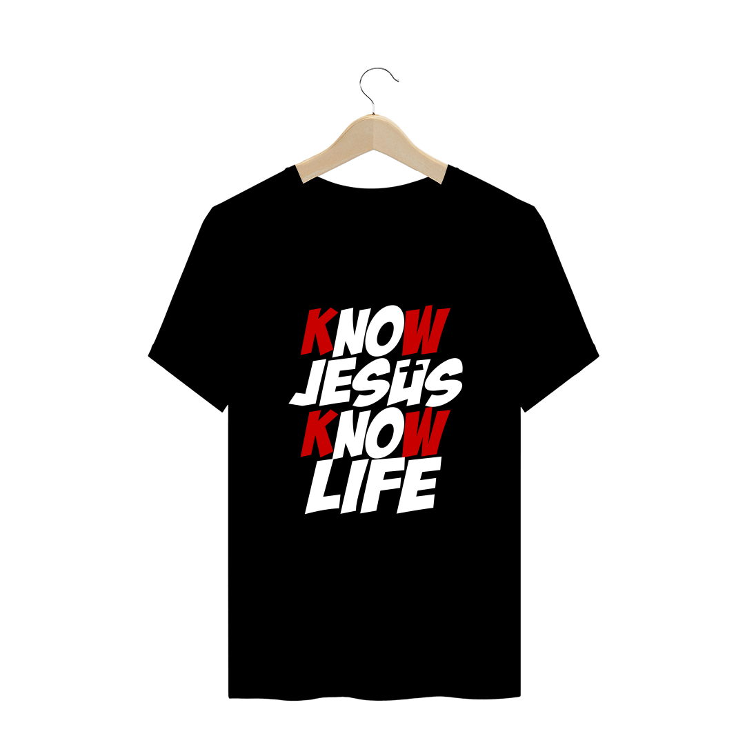 Nome do produto: KNOW JESUS KNOW LIFE 