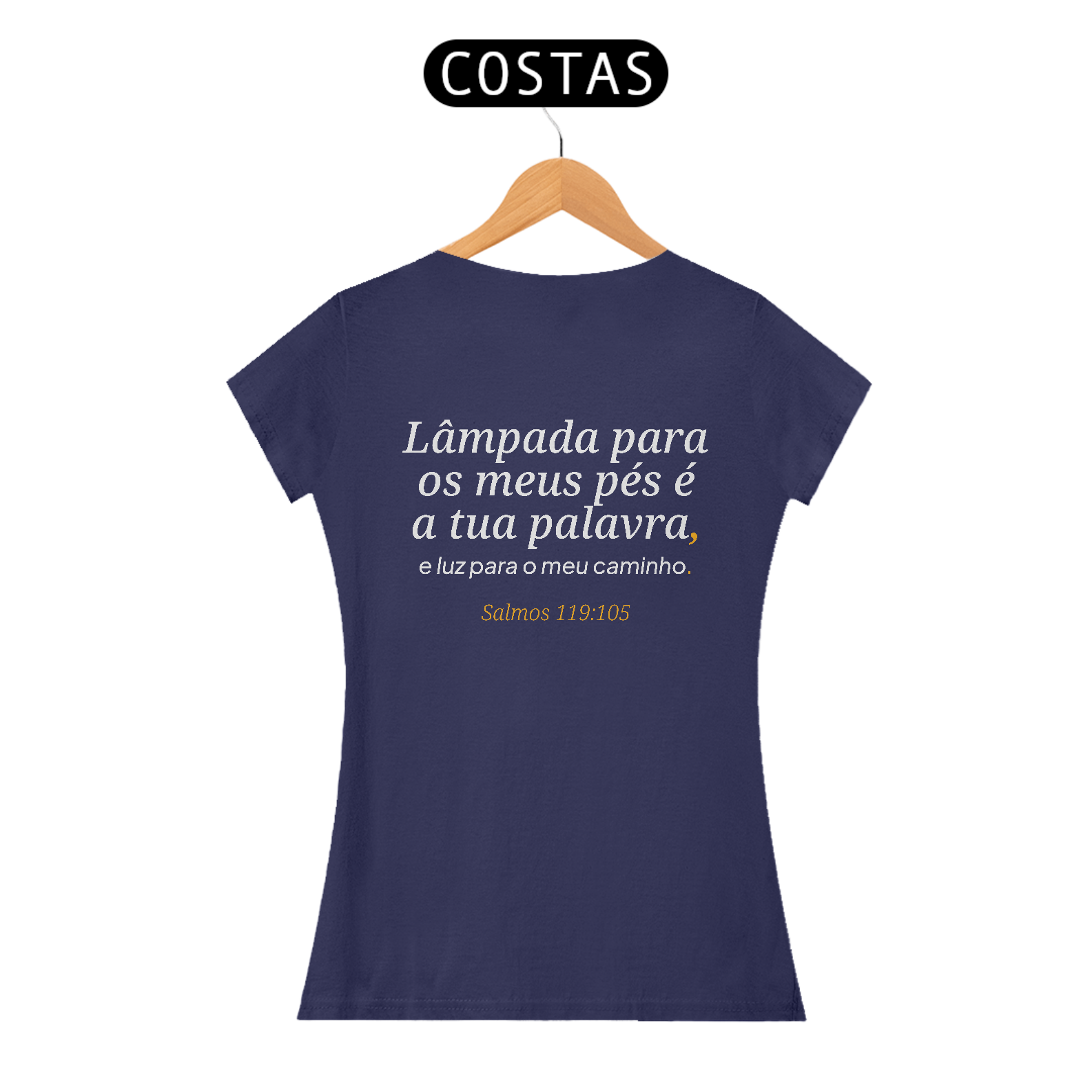 Camiseta “Lâmpada para os meus pés...” – Salmos 119:105