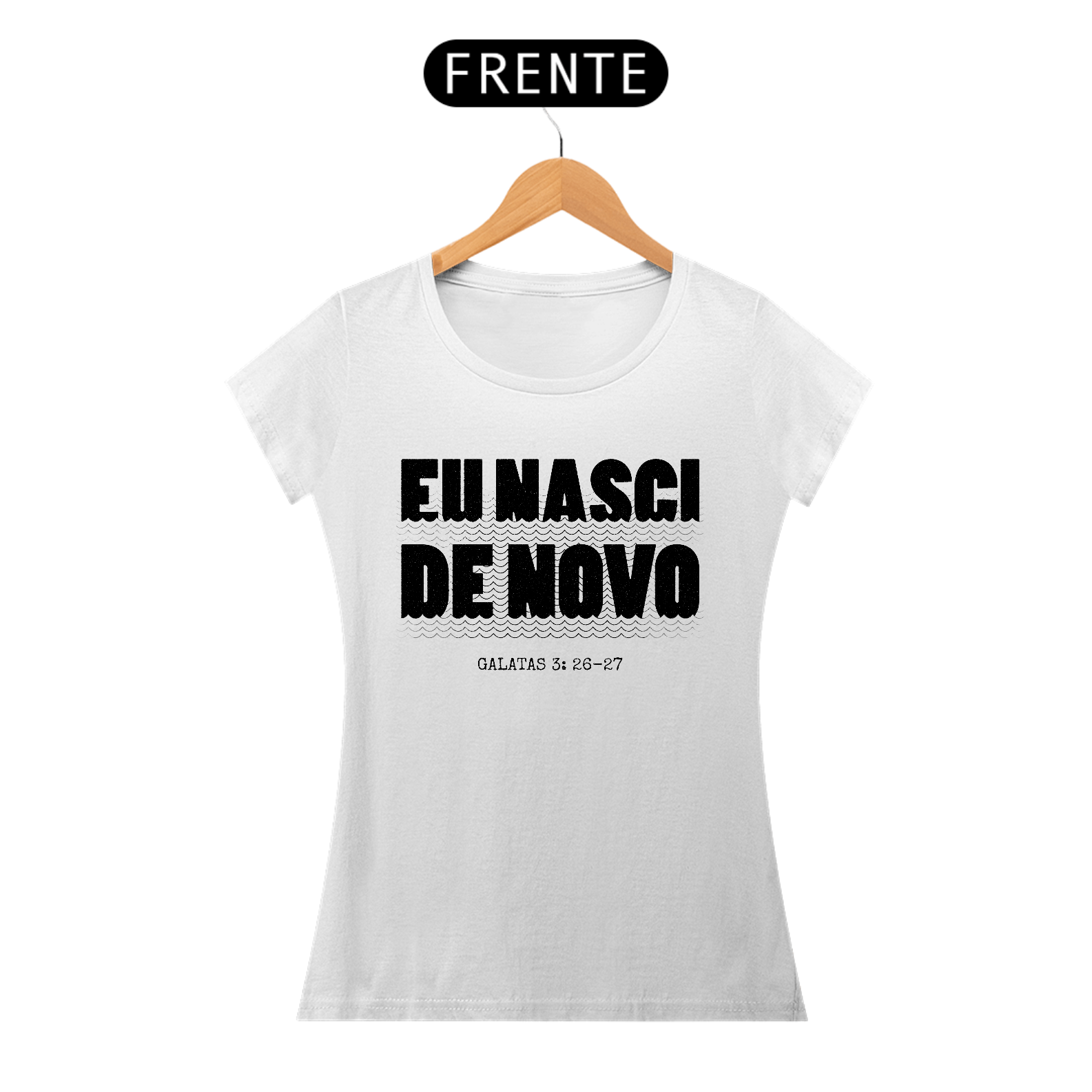 Camiseta | Eu nasci de novo