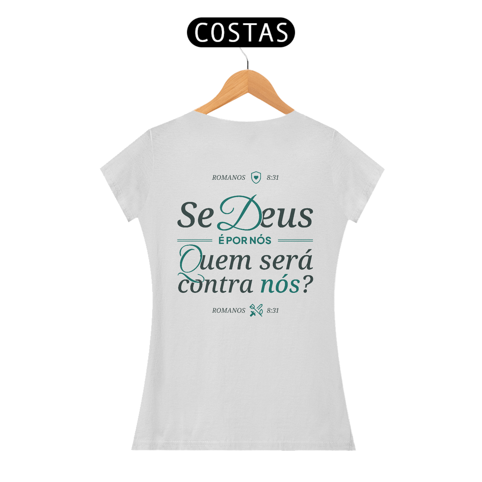 Camiseta “Quem será contra nós?” – Romanos 8:31