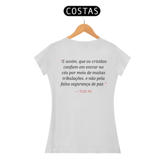 Camiseta “Tribulações e Verdade” – Tese 95 de Martinho Lutero