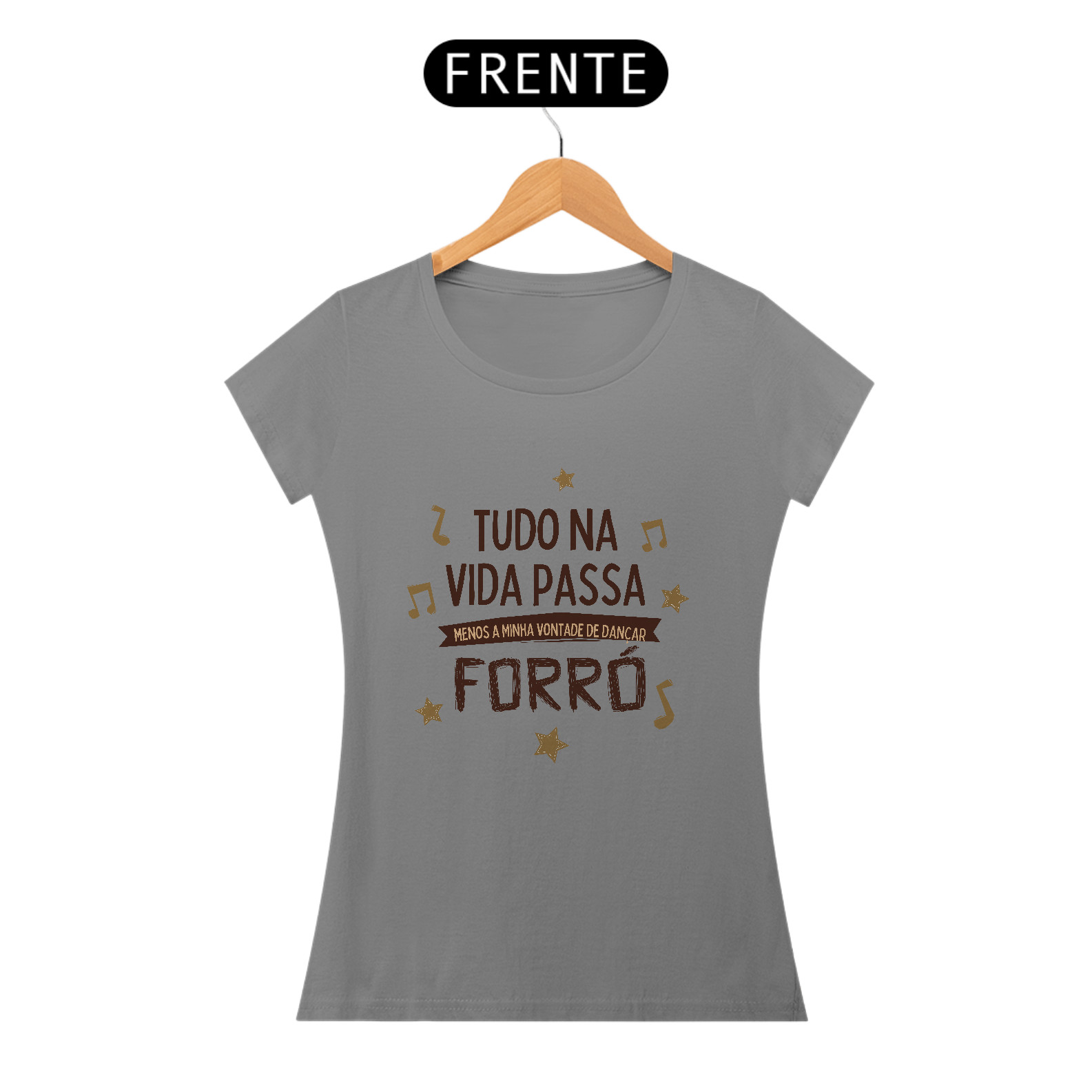 Camiseta Vontade de Dançar Forró - Feminina