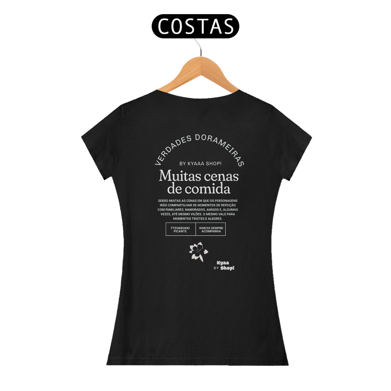 Camiseta Verdades Dorameiras - Cenas de Comida