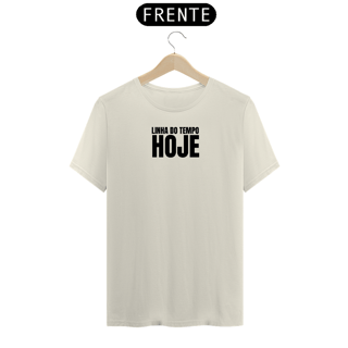 Camiseta Linha do Tempo HOJE
