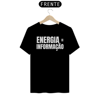 ENERGIA = INFORMAÇÃO