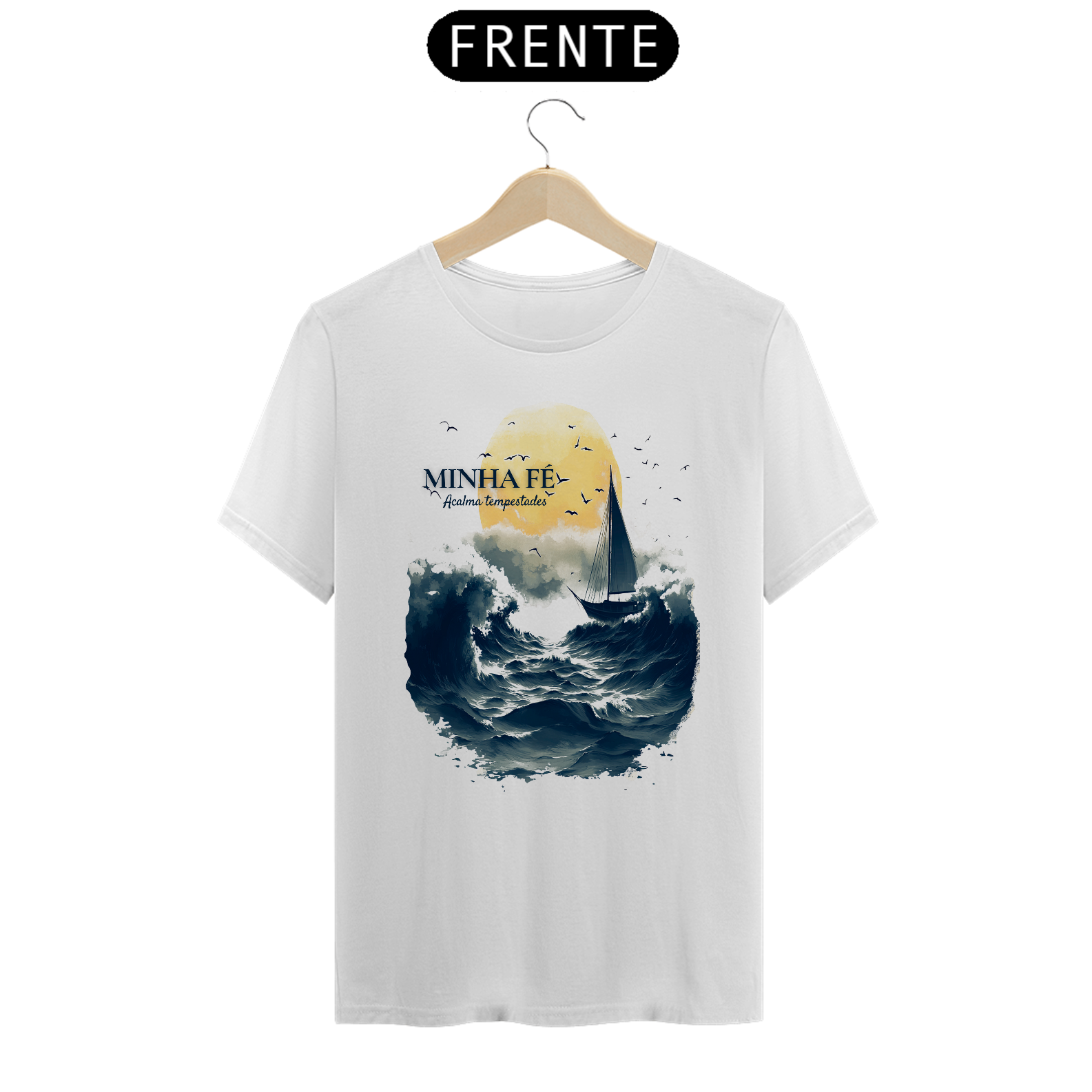 Camiseta unissex - Minha fé acalma tempestades