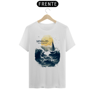 Camiseta unissex - Minha fé acalma tempestades