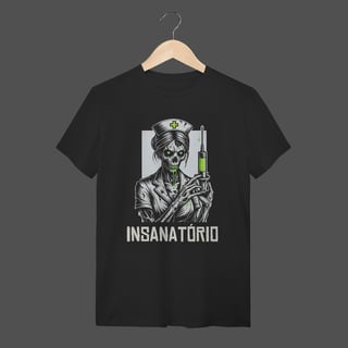 Camiseta Quality | Insanatório