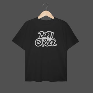 Camiseta Plus Size | Born To Rock