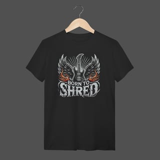 Camiseta Quality | Born To Shred