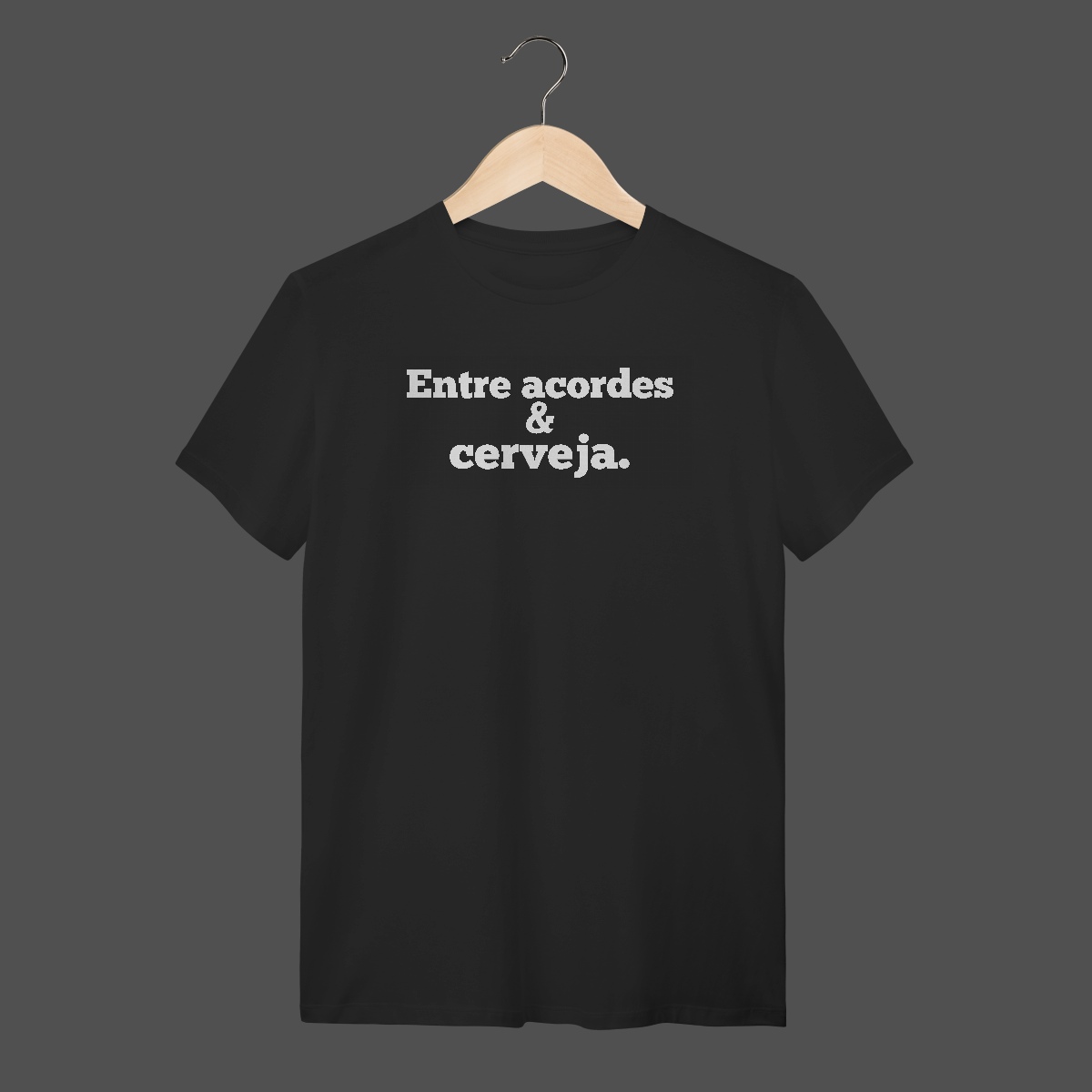 Camiseta Quality | Entre acordes & cerveja.