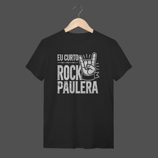 Camiseta Quality | Eu Curto Rock Paulera