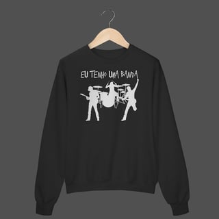 Moletom Fechado Prime | Eu Tenho Uma Banda