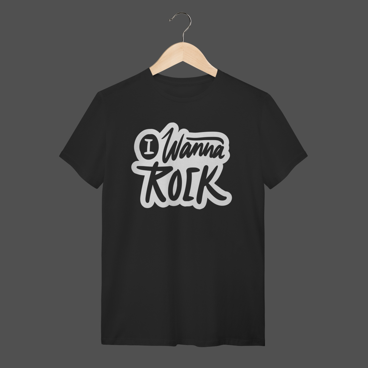 Camiseta Quality | I Wanna Rock