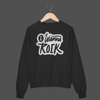 Moletom Fechado Prime | I Wanna Rock