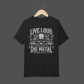 Camiseta Infantil (10 a 14) | Live Loud - Die Metal