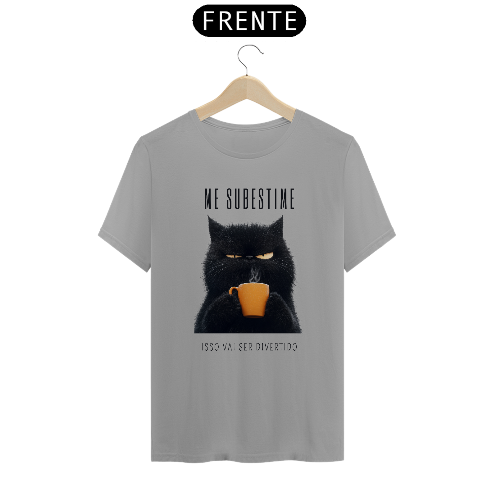 Camiseta Não Subestime