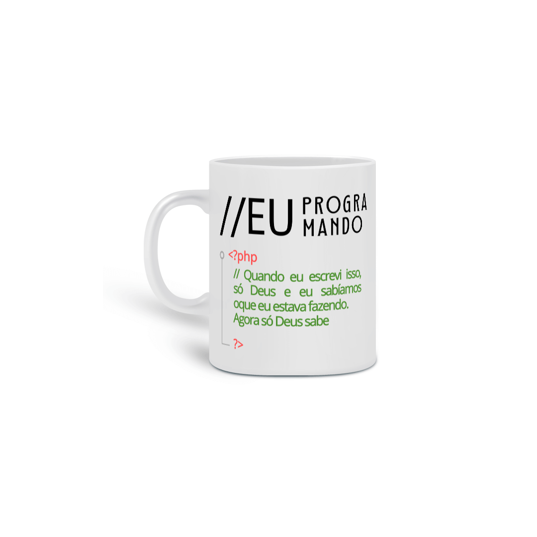 Nome do produto: Caneca Eu Programando PHP