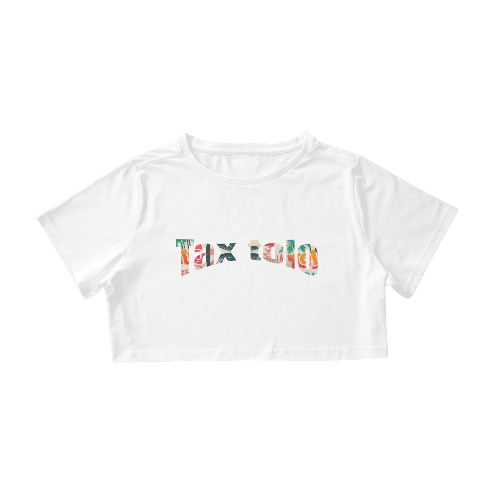 Nome do produto: Cropped Táx Tolo: Atitude com Sotaque do Litoral 