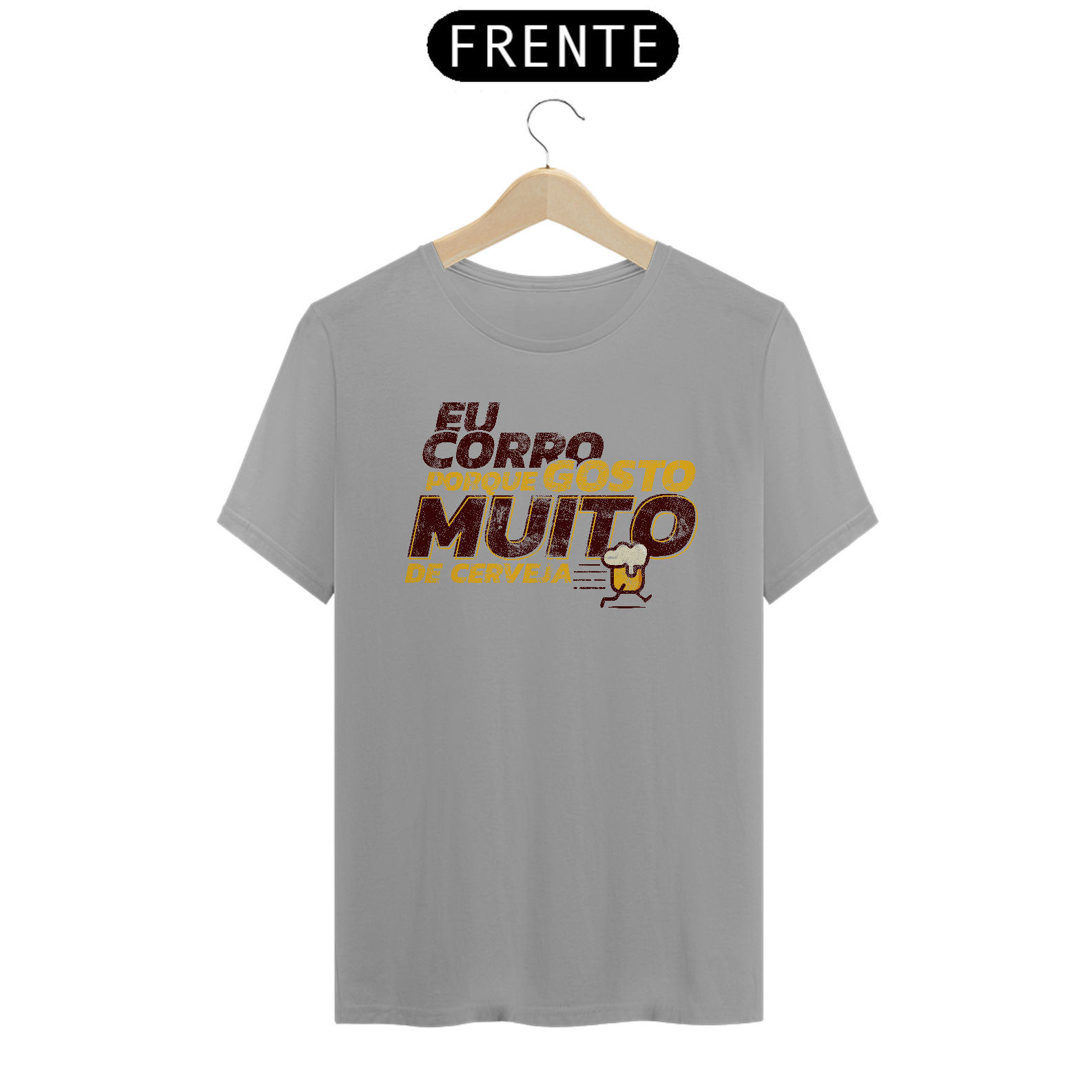 Camiseta Eu corro porque gosto muito de cerveja