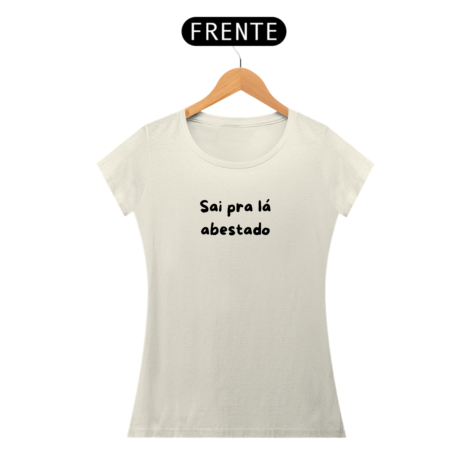 Nome do produto: Sai pra lá abestado