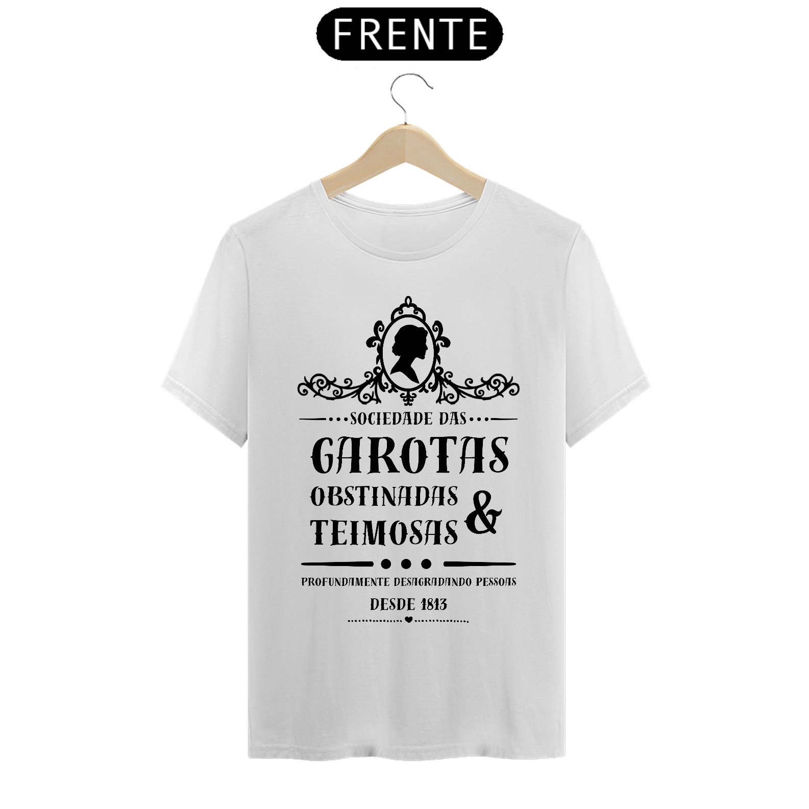 Nome do produto: Camiseta Jane Austen Sociedade das Garotas Obstinadas e Teimosas