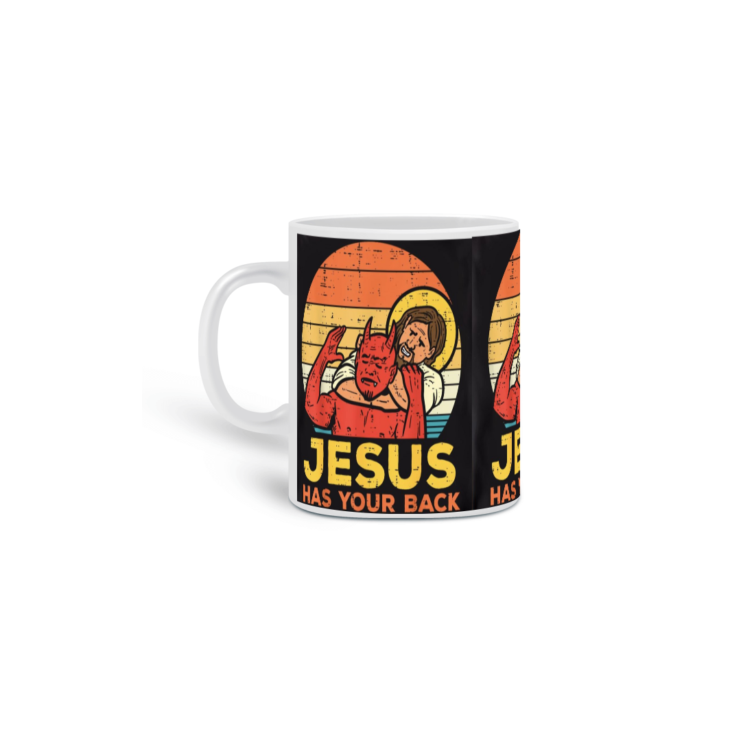 Nome do produto: Jesus Has Your Back