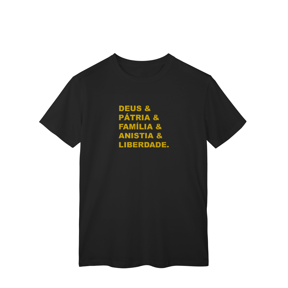 Nome do produto: Deus & Pátria & Família & Anistia & Liberdade