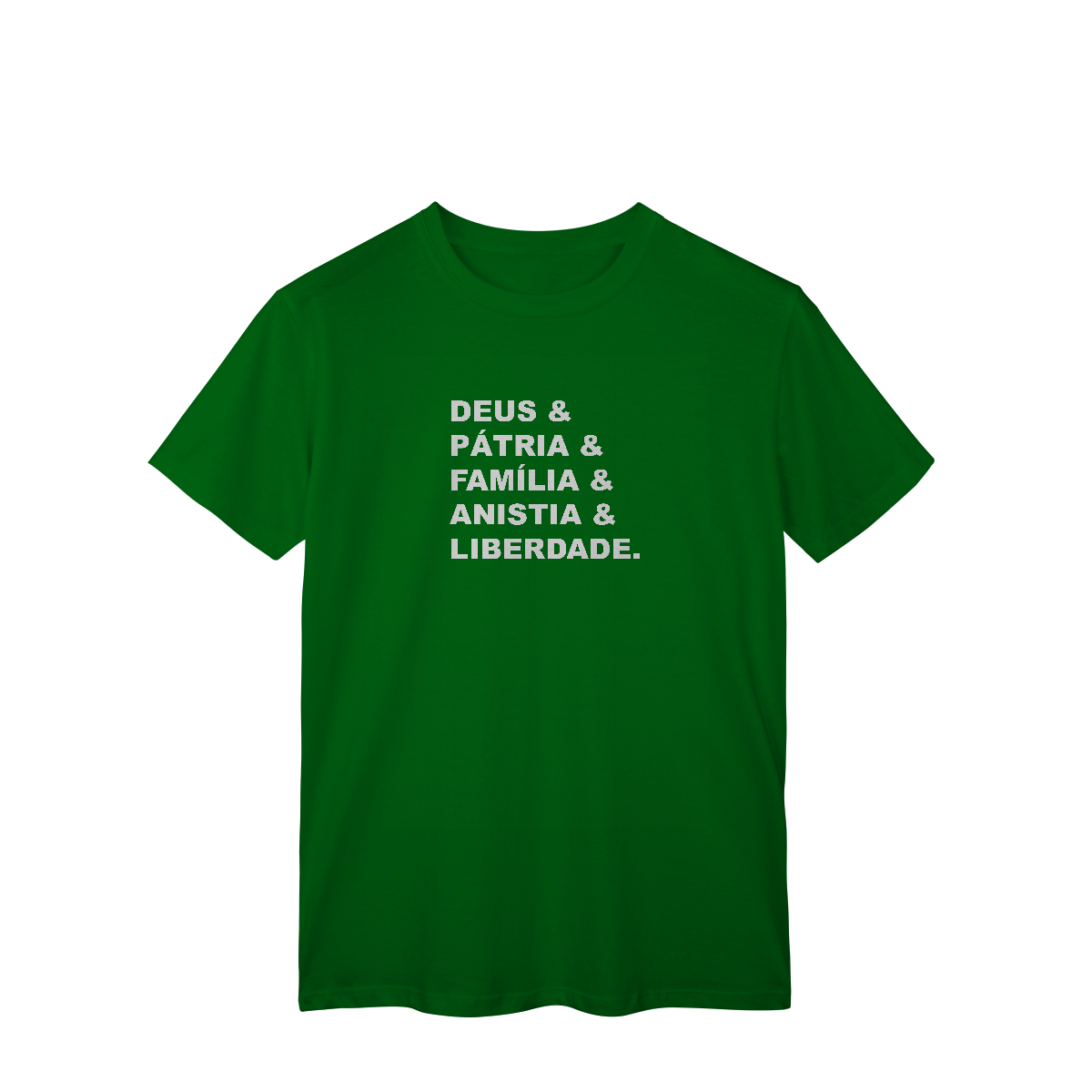 Nome do produto: Deus & Pátria & Família & Anistia & Liberdade