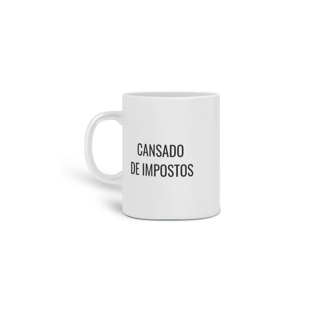 Nome do produto: Cansado de Impostos
