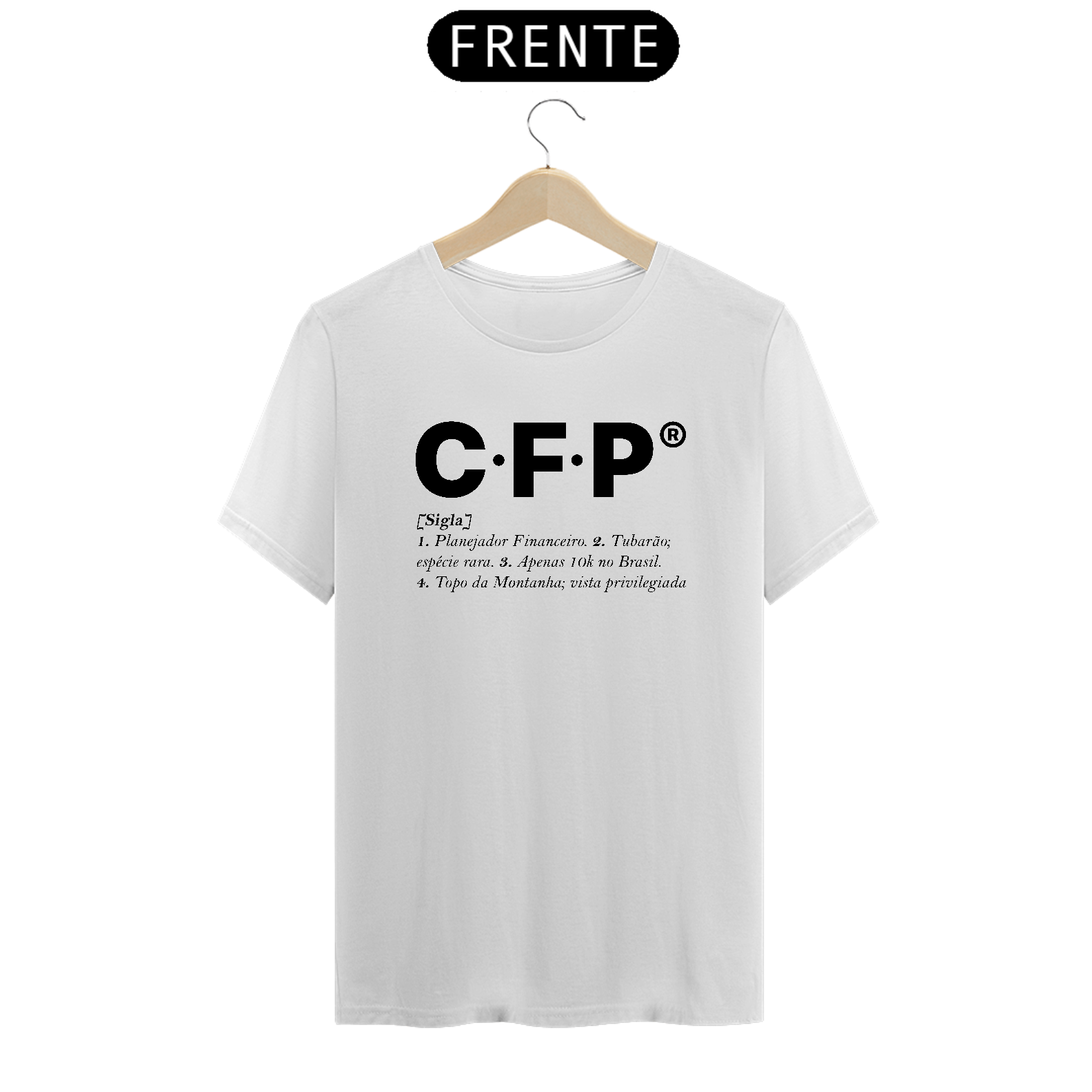 Camiseta CFP Significado | Branca