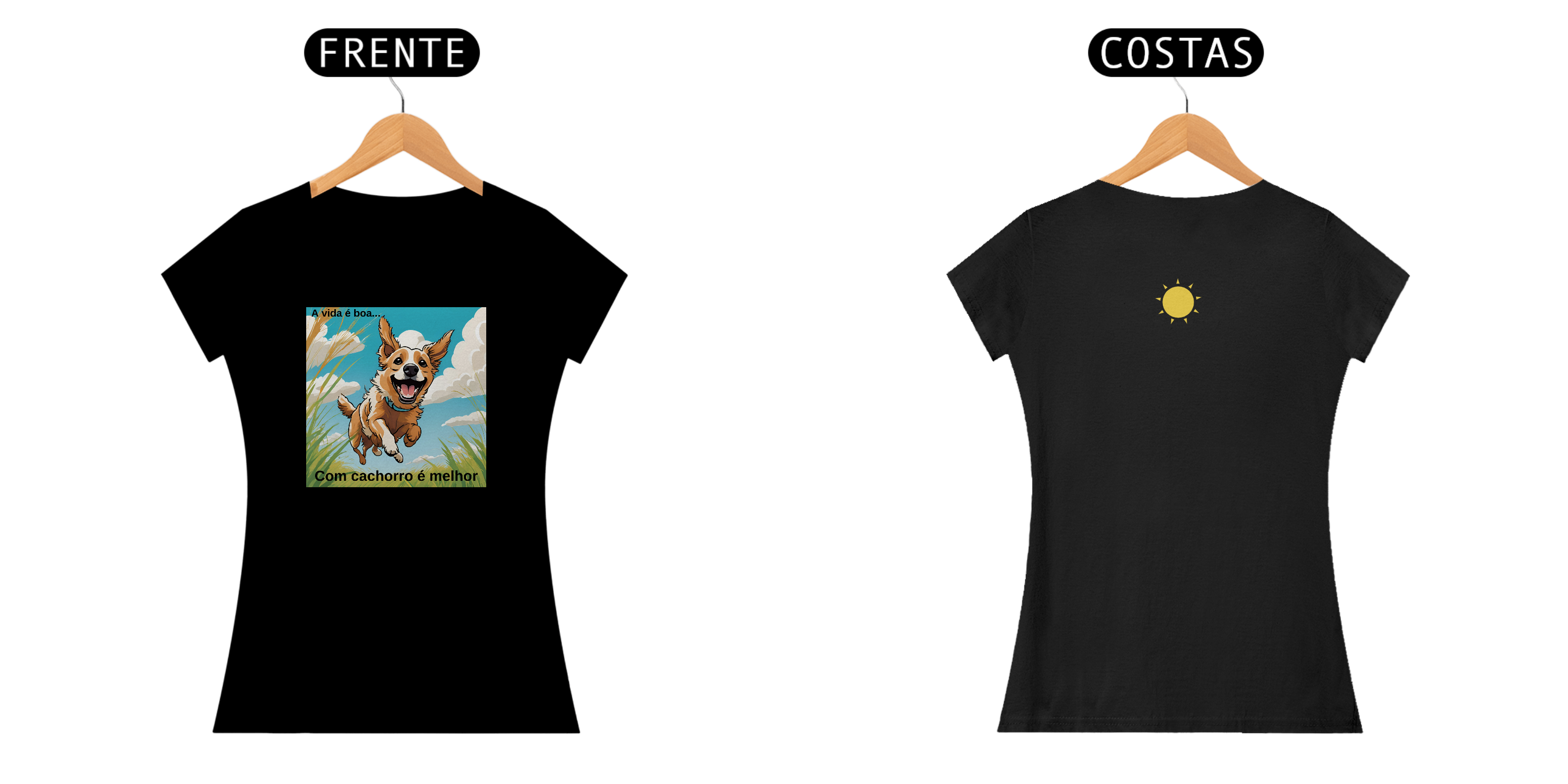 Nome do produto: A Vida É Boa Com Dog