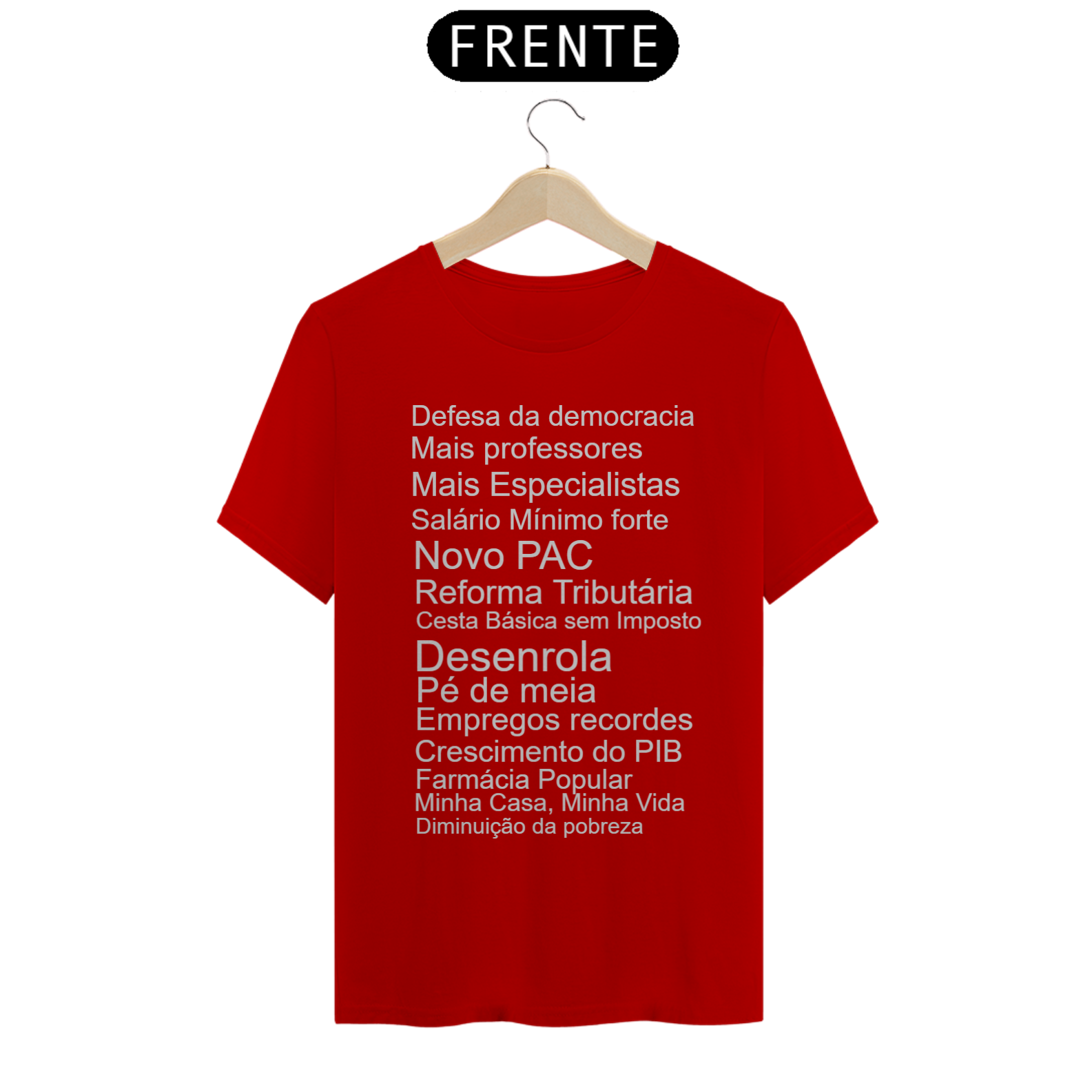 Nome do produto: Camiseta Realizações Lula 3