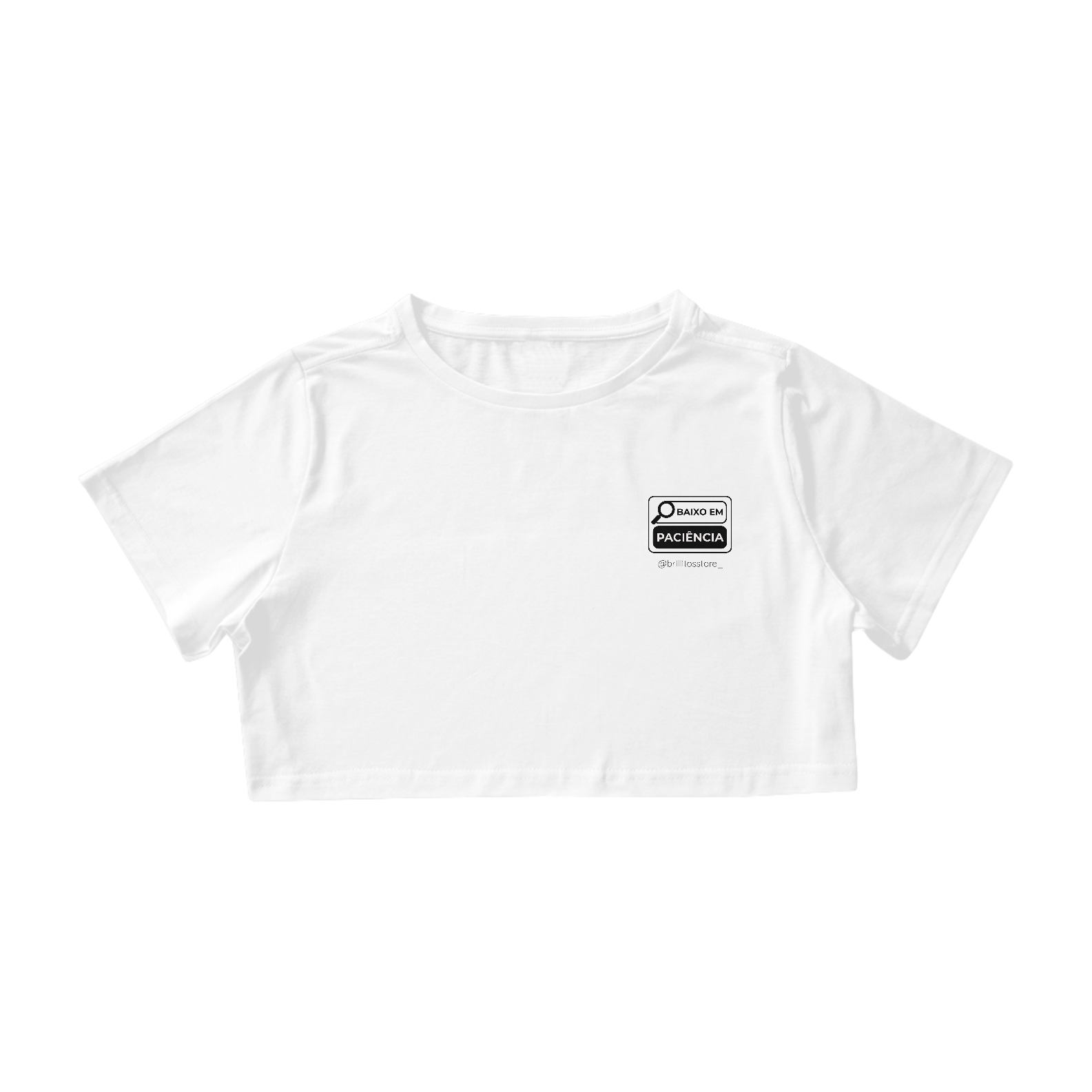 Nome do produto: Cropped - BRANCO - Paciência