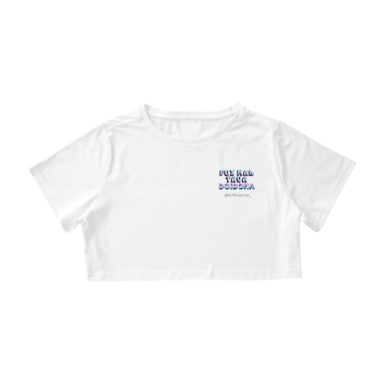 Nome do produto: Cropped - BRANCO - Foi mal tava doidona