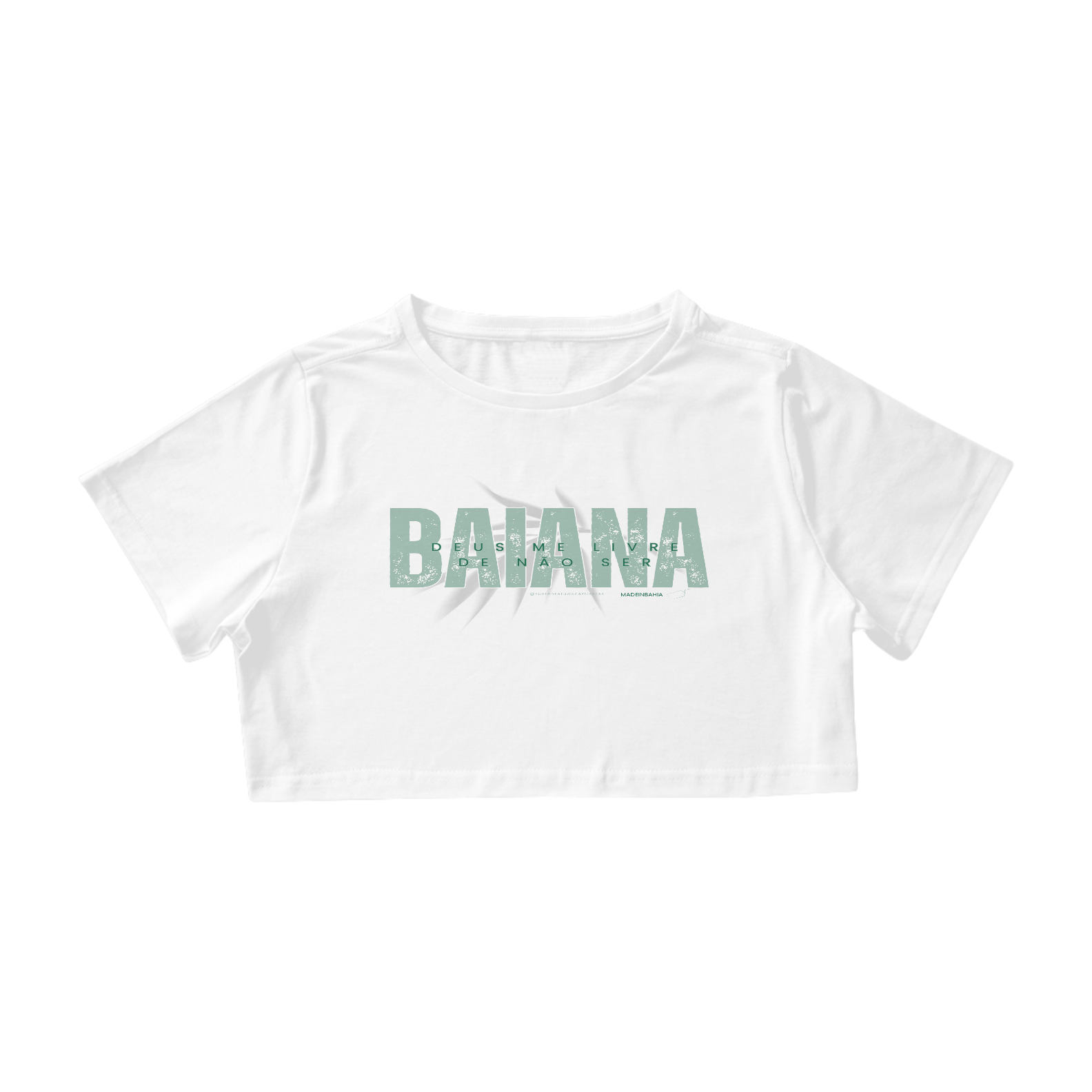 Nome do produto: CROPED-DEUS ME LIVRE DE NÃO SER BAIANA