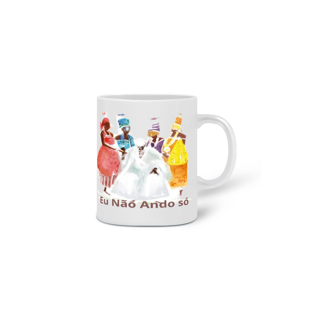 Nome do produto: CANECA- EU NÃO ANDO SÓ