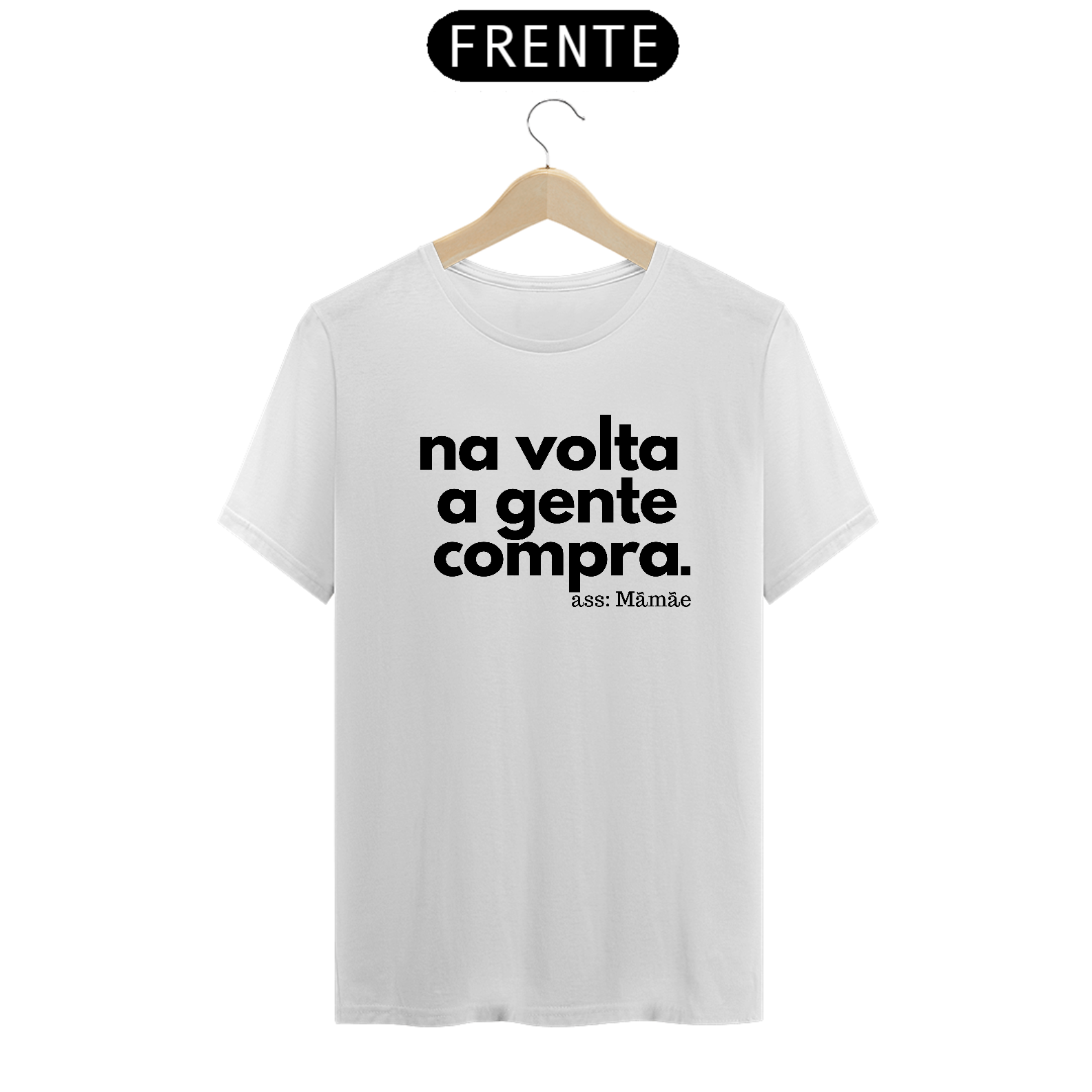 Nome do produto: NA VOLTA A GENTE COMPRA