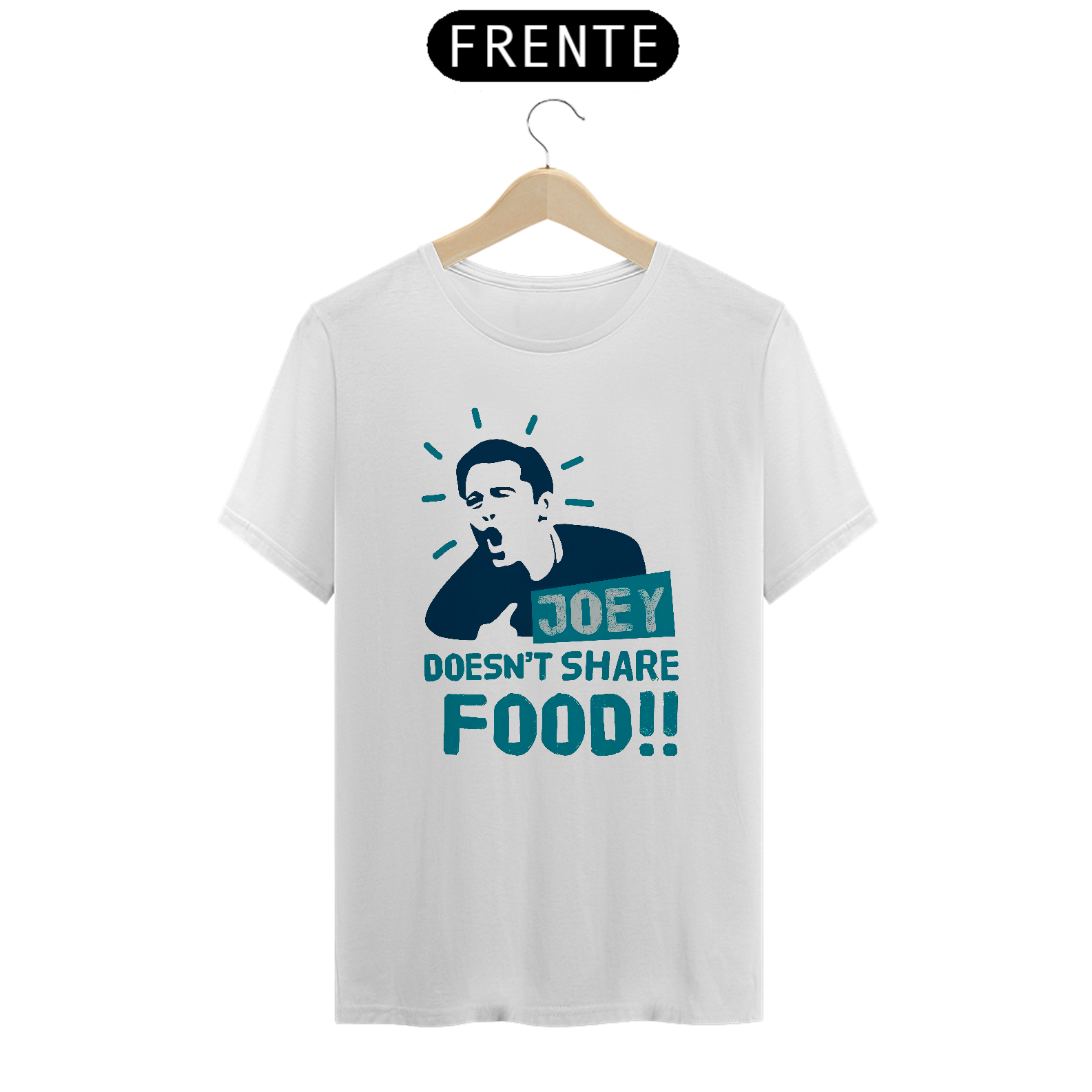 Camiseta Friends - Joey Doesn't Share Food!